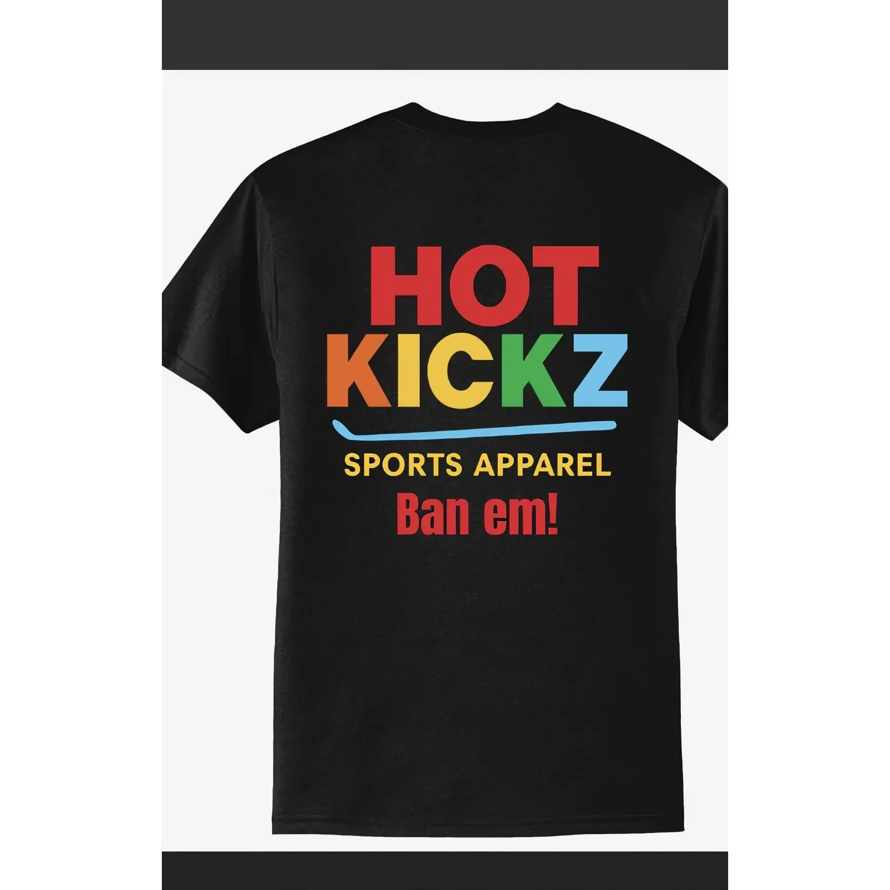 Hotkickz T-shirt - Black Sports Apparel with Colorful "Ban em!"
