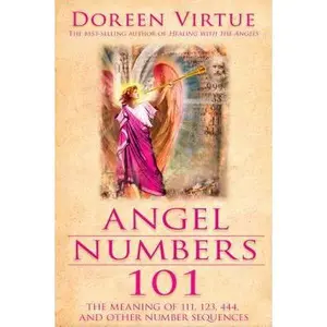 USED Book - Angel Numbers 101: The Meaning of 111, 123, 444, and Other Number Sequences by Virtue, Doreen (Paperback) - english