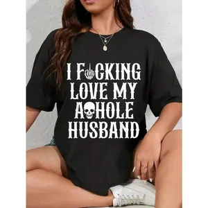 Unisex I Fucking Love My Husband Funny Wife Skull T-Shirt