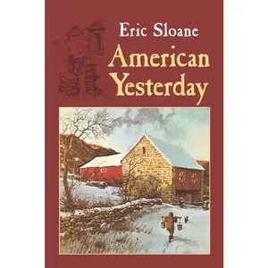USED-American Yesterday by Sloane, Eric (Paperback)