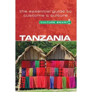 USED-Tanzania - Culture Smart!: The Essential Guide to Customs & Culture by Winks, Quintin (Paperback)