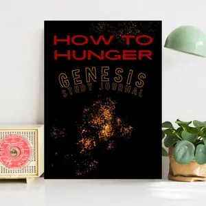 How to Hunger Ministries - Genesis Part 1 (Ch 1-25) Commentary, Study & Reflection Journal Scripture Scripture Insights Scripture Explanation
