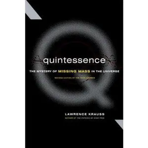 USED Book - Quintessence: The Mystery Of Missing Mass In The Universe by Lawrence Krauss (Hardcover) - english