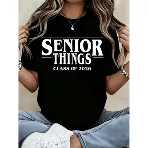 Senior Women Class of 2026 Graduation TShirt White Crewneck Top Casual Short Sleeve Tee with Senior Things Lettering and Class of 2026 Design