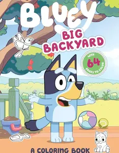 Bluey: Big Backyard: A Coloring Book   Paperback – Coloring Book, February 23, 2021