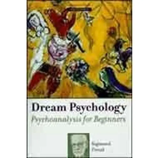 Used Hard Cover Book - Dream Psychology: Psychoanalysis for Beginners by Sigmund Freud, English-Language Humanities & Social Sciences Career & Self-Help Book, Very Good Condition, Books, Like New