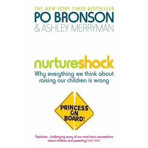 USED-Nurtureshock. Po Bronson & Ashley Merryman by Po Bronson (Paperback)