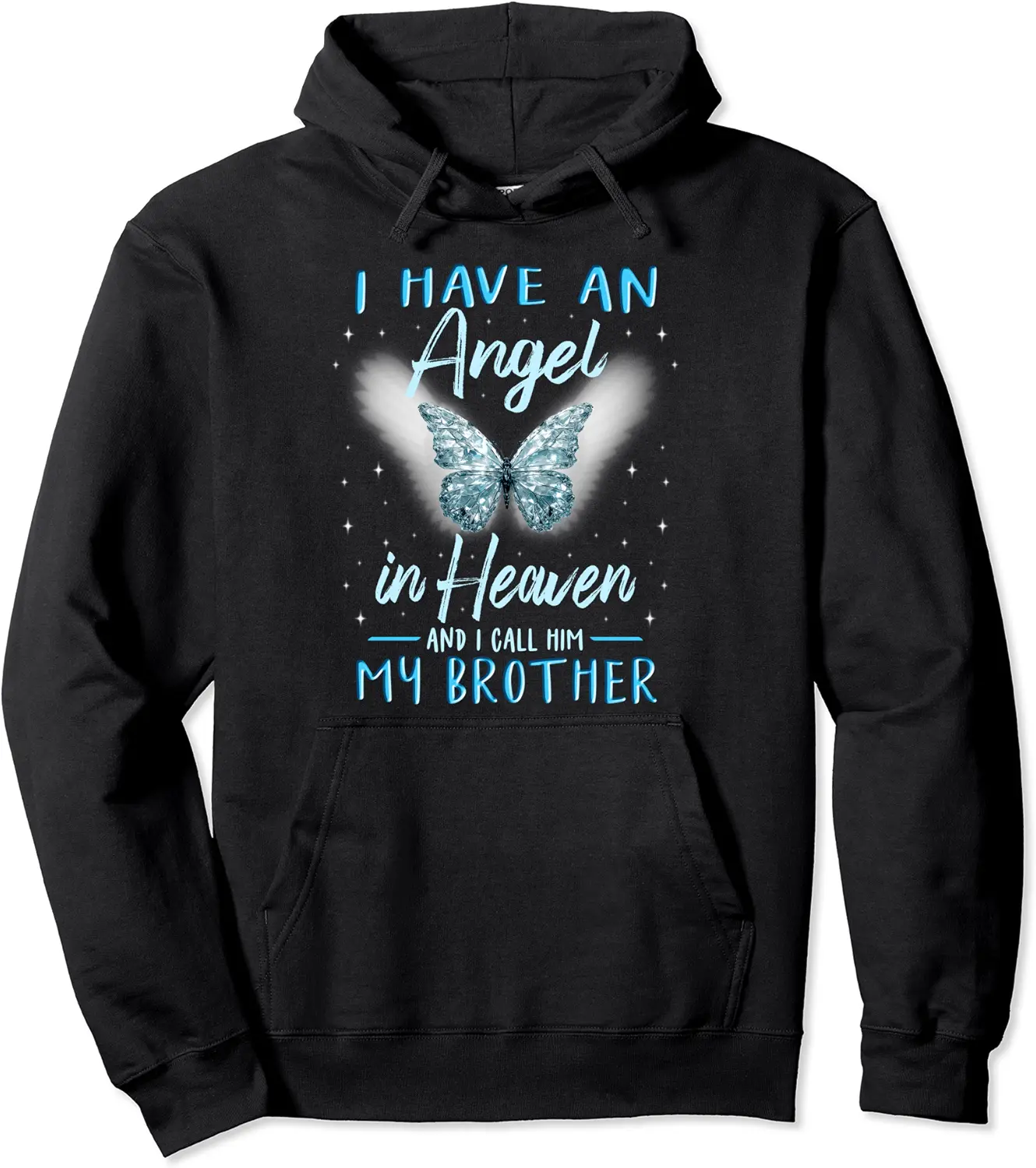 Brother I Have Angel in Heaven Love Family Remembrance Pullover Hoodie - Brayanner Shop 89B0CK7B2CZ8