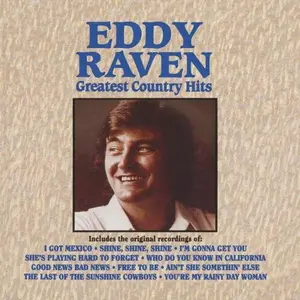 Eddy Raven - Greatest Country Hits  [COMPACT DISC - CD]