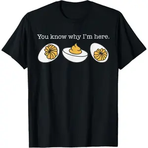 Retro Thanksgiving Dinner You Know Why I'm Here Deviled Egg T-Shirt