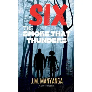 USED-The Smoke That Thunders: A Six Thriller by Manyanga, J. M. (Paperback)