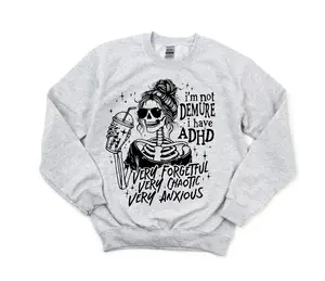 #976 - I'm Not Demure  Design, Tee T-shirt Shirt Print Unisex Crewneck Sweatshirt Tshirt