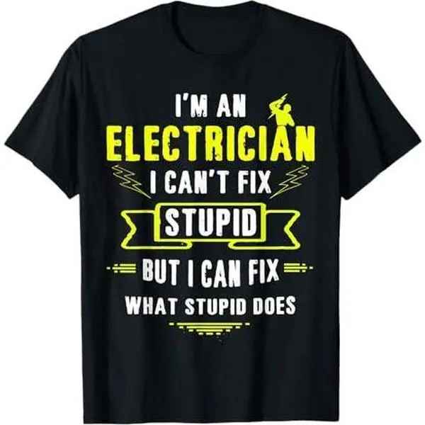 I'm An Electrician Tee Electrical Worker Christmas Gift T-Shirt
