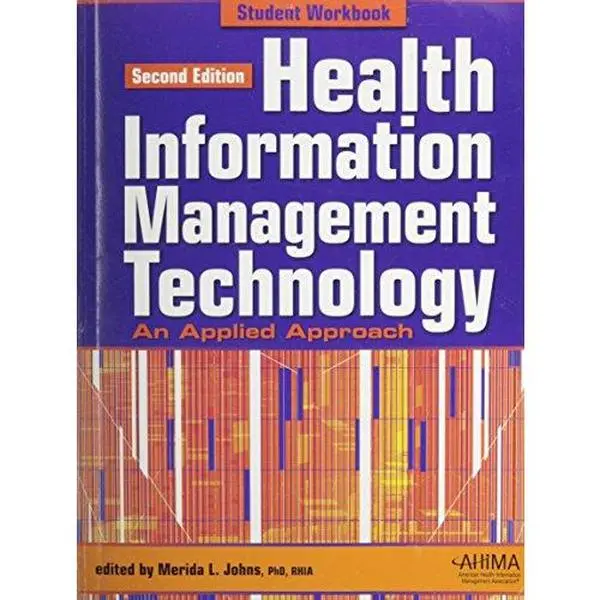 USED-HEALTH INFO.MGMT.TECH.-STUD.WK by Merida L. Johns (Paperback)