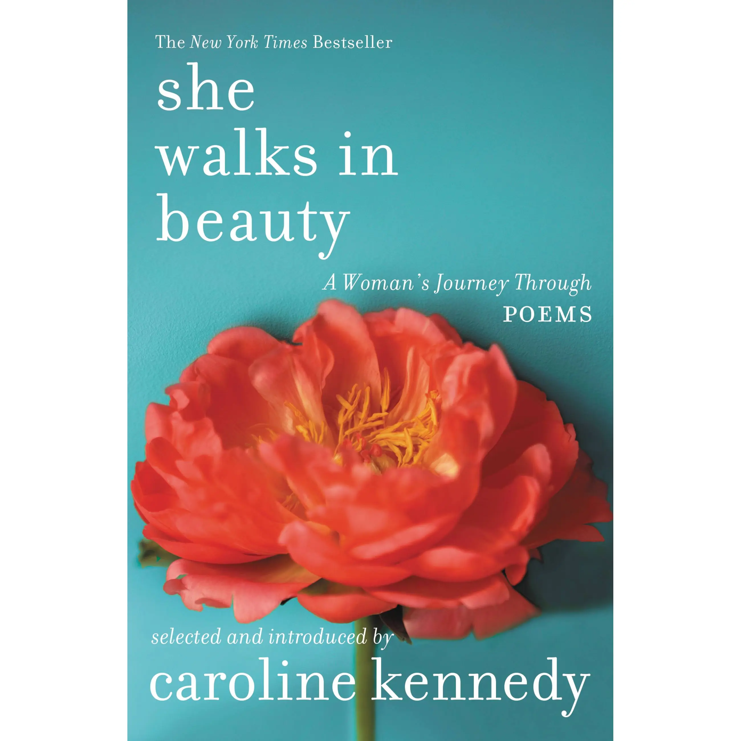She Walks in Beauty by Caroline Kennedy [Paperback Book]