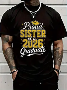 100% Cotton Proud Sister Of A 2026 Graduate Class Of 2026 Graduation T-Shirt Women's Men's Graphic Tee Crew Neck summer vacation Tops