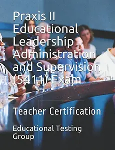 USED-Praxis II Educational Leadership Administration and Supervision (5411) Exam: Teacher Certification by Educational Testing Group (Paperback)