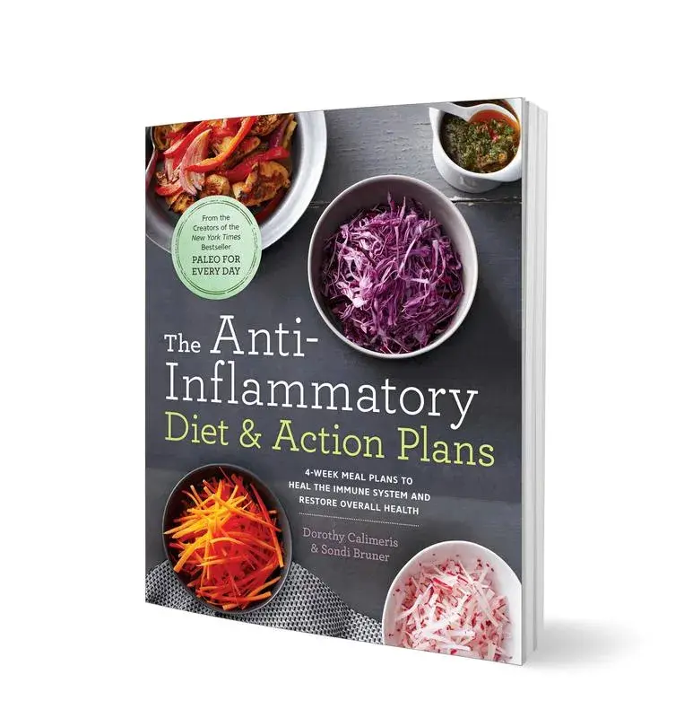 The Anti-Inflammatory Diet & Action Plans: Callisto English Cookbook with 4-Week Roadmap, Home Cooking Healthy Recipes, Meal Plans & Beginner Nutrition Guide (291 Pages)