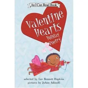USED-Valentine Hearts: Holiday Poetry (I Can Read Book 2) by Lee Bennett Hopkins (Hardcover)