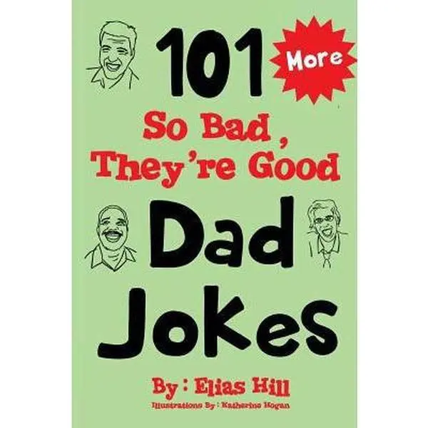 USED-More 101 So Bad, They're Good Dad Jokes by Hill, Elias (Paperback)