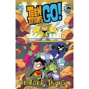 USED-Teen Titans Go!: Weirder Things by Fisch, Sholly (Paperback)