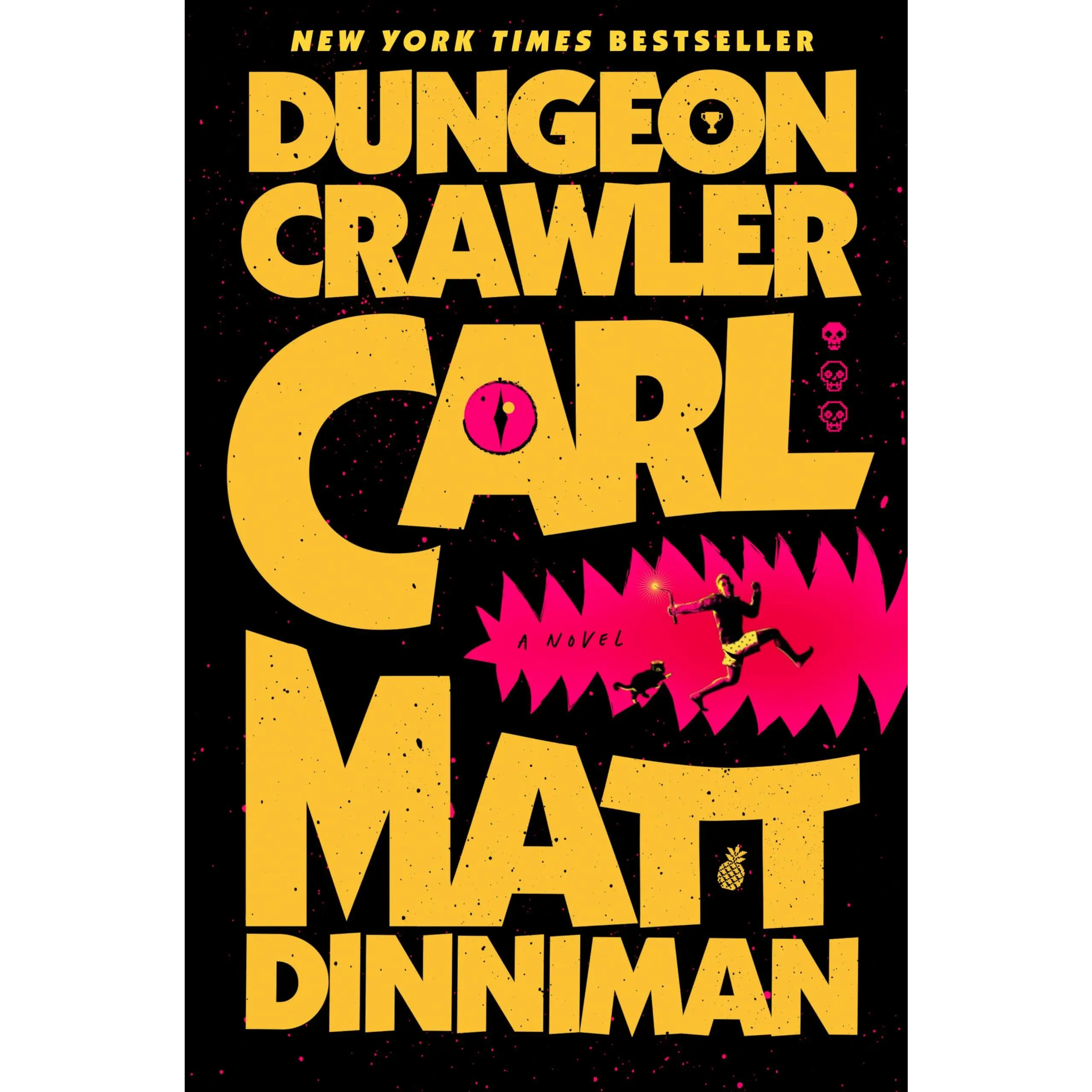 Dungeon Crawler Carl -- Matt Dinniman - Hardcover