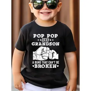 Boys Cotton T-Shirt Pop Pop And Grandson A Bond That Cant Be Broken Print Casual Short Sleeve Tee Summer Tops for Kids