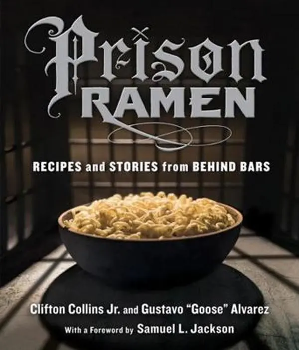 USED Book - Prison Ramen: Recipes and Stories from Behind Bars by Collins, Clifton, Jr. (Paperback) - english