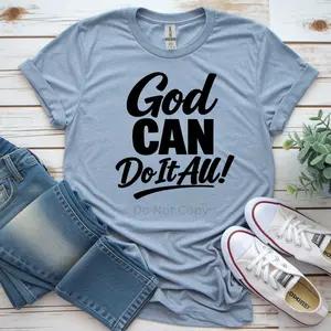 God Can Do It All Screen Print Heat Transfer (3 Pack)