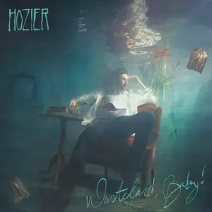 Hozier - Wasteland, Baby