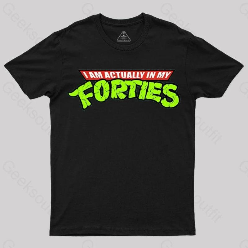 Men's Short-Sleeve Geek T-Shirt - "I Am Actually In My Forties" Graphic Shirt,clothes for back to school,first day of school outfits