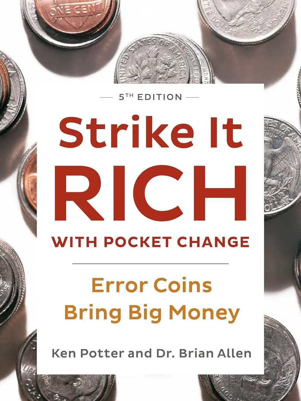 Strike It Rich with Pocket Change: Error Coins Bring Big Money, Paperback