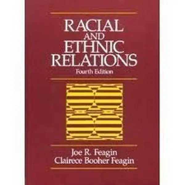 USED-Racial and Ethnic Relations by Joe R. Feagin (Hardcover)