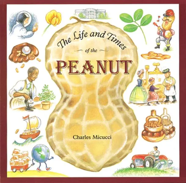 USED Book - The Life and Times of the Peanut by Micucci, Charles (Paperback) - english
