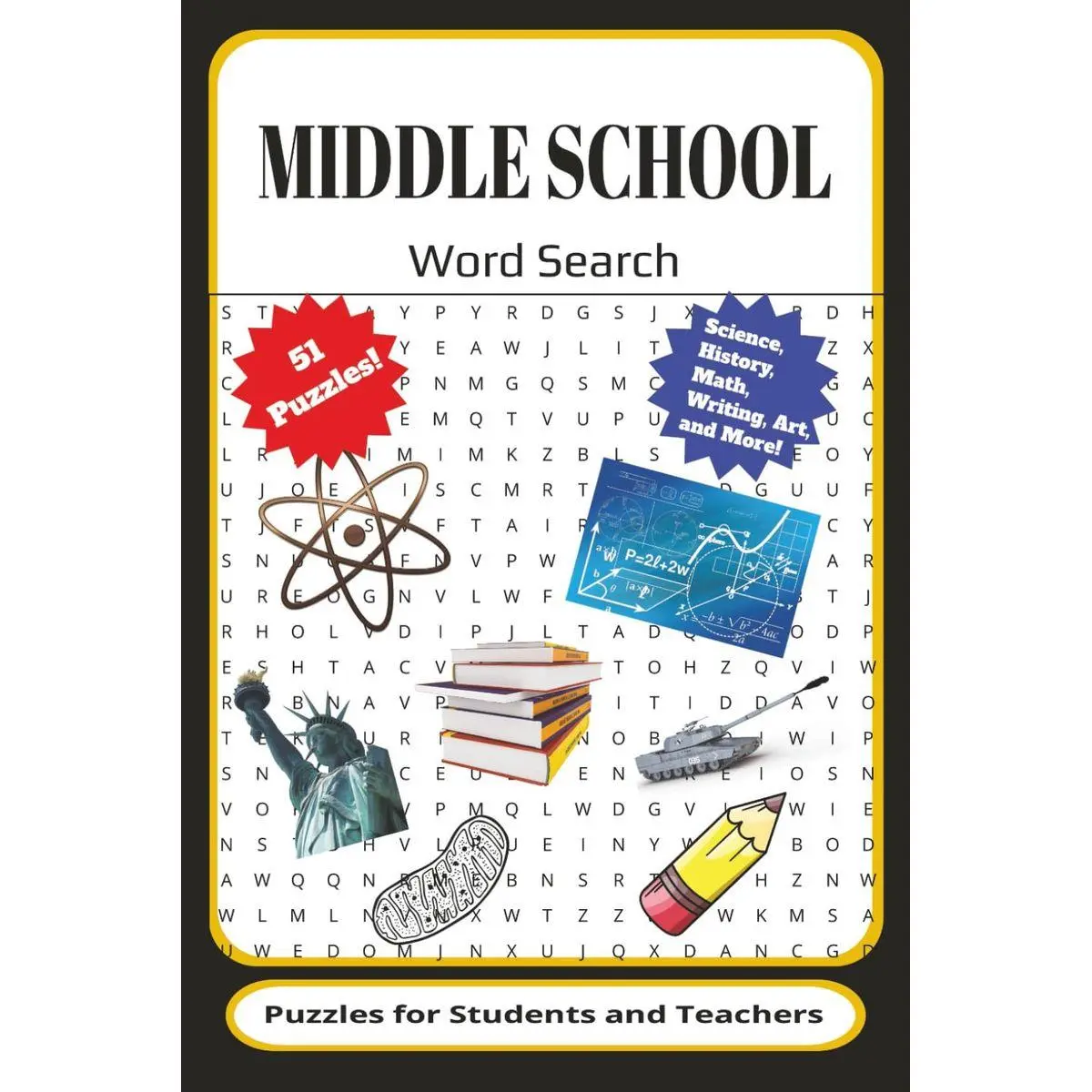 Middle School Word Search: Puzzles for Students and Teachers | 6x9 inches| 64 Pages| 51 Puzzles....Great gift or supplement for students and teachers