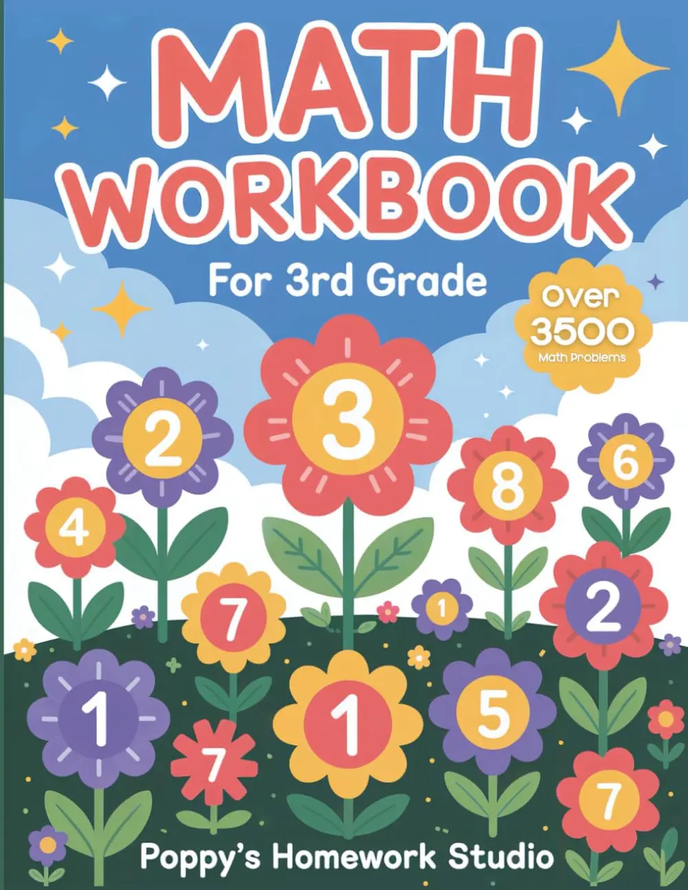 Third Grade Math Workbook For Kids (Suitable for Ages 8-9 Years Old): 3rd GradeMultiplication, Division, Addition And Subtraction Math Drills (1, 2 ... (ThirdGrade Educational Workbooks)