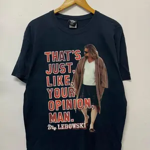 The Big Lebowski Your Opinion MAN UNISEX FUNNY T-SHIRT AC43