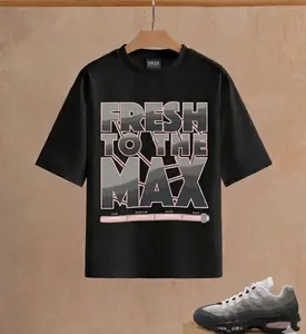 Fresh To The Max Tee Shirt to Match A Max 95 Pink Foam, Black Shirt Unisex