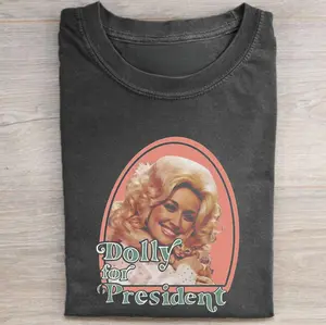 Vintage Dolly Parton Graphic Tee - Dolly For President - Goddess of Pop Shirt - Queen of Rock & Roll Shirt - Dolly Parton Merch - 80s Country Music Shirt - Run, Rose, Run Merch Casual - Gift T-shirt -  Top Menswear Womenwear Streetwear