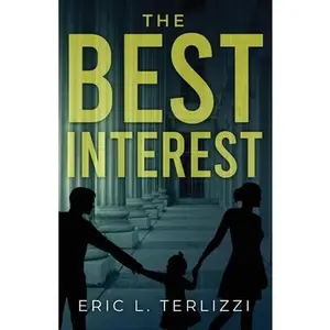 USED-The Best Interest by Terlizzi, Eric L. (Paperback)