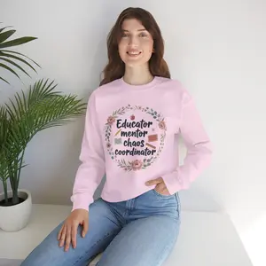 Educator mentor chaos coordinator Sweatshirt | Floral wreath teacher design