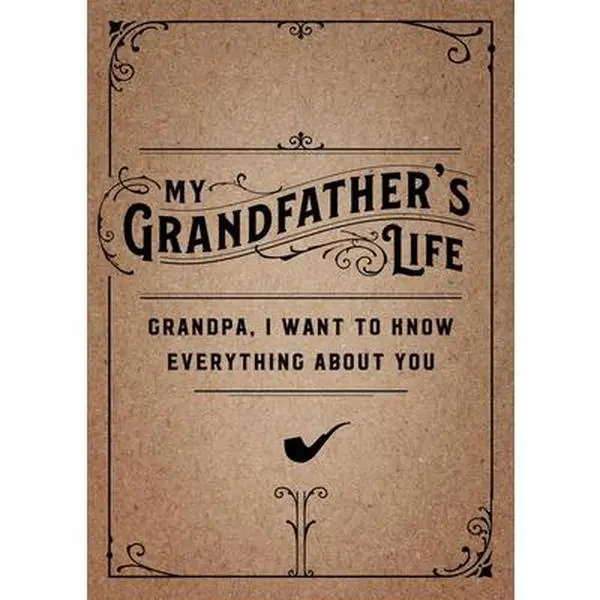 USED-My Grandfather's Life - Second Edition: Grandpa, I Want to Know Everything about Youvolume 37 by Editors of Chartwell Books (Paperback)