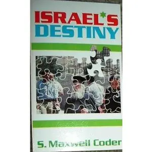 USED-Israel's destiny by S. Maxwell Coder (Paperback)