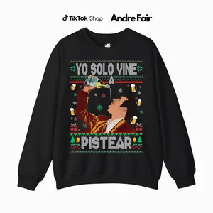 Yo Solo Vine Pistear Mexico Ugly Christmas Sweater – Funny Fiesta Drinking Holiday Pullover