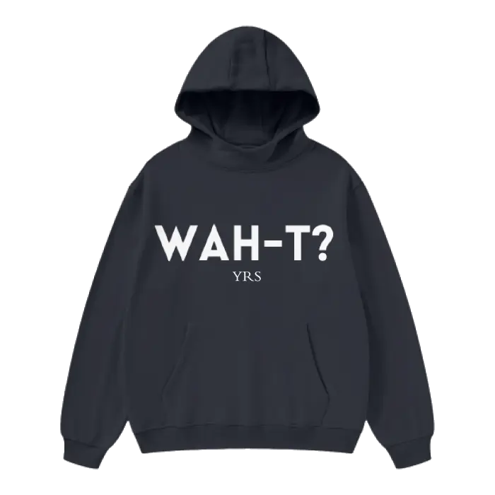 Wah-t? High Neck Hoodie