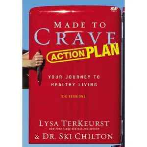 Made to Crave Action Plan Video Study: Your Journey to Healthy Living