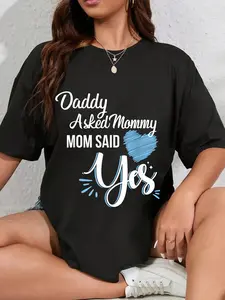 100% Cotton Daddy Asked And Mommy Said Yes Matching Engagement T-Shirt
