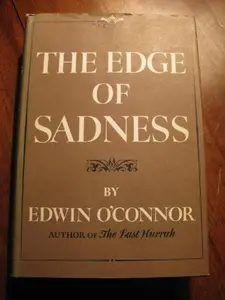 USED-The Edge of Sadness by Edwin O'Connor (Hardcover)