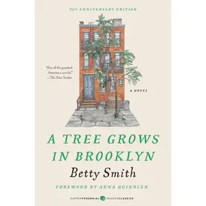 A Tree Grows in Brooklyn [75th Anniversary Ed] by Betty Smith [Paperback Book]