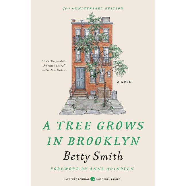 A Tree Grows in Brooklyn [75th Anniversary Ed] by Betty Smith [Paperback Book]